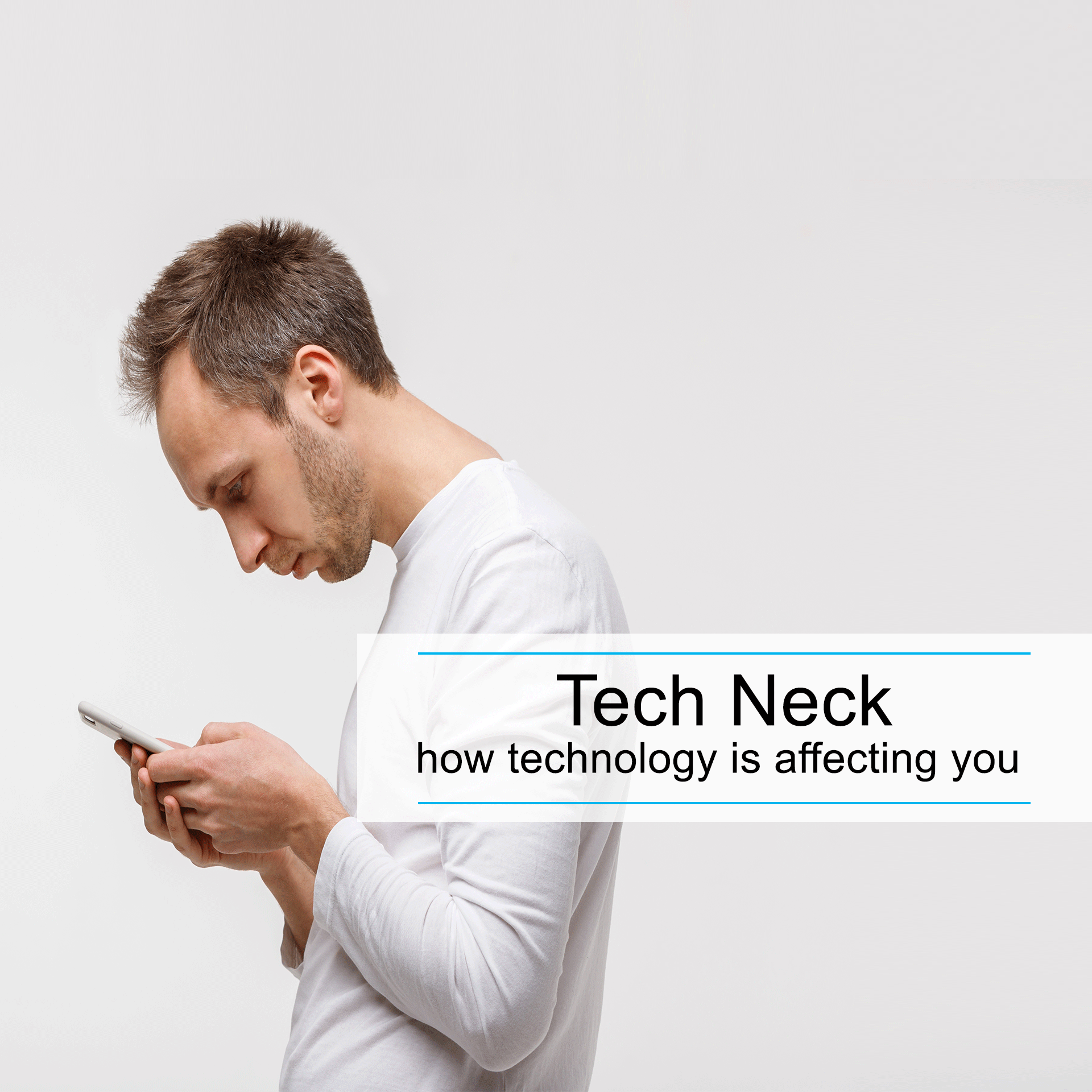 Why Tech Neck Should Worry You and How to Fix It – Posture Guy Mike