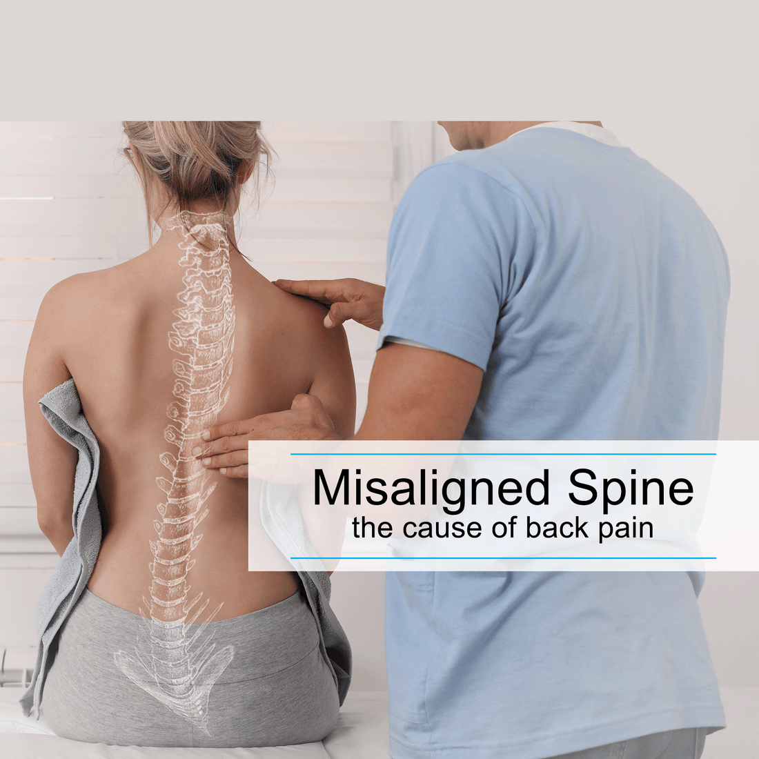 Misaligned Spine: The Cause of Back Pain
